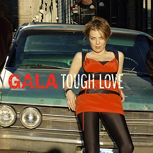 Gala Tough Love Album